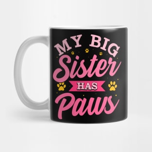 My Big Sister Has Paws | Funny Sibling Older Daughter Gift Mug